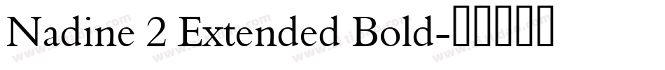 Nadine 2 Extended Bold字体转换